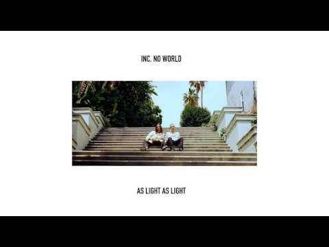 inc. no world - In Love