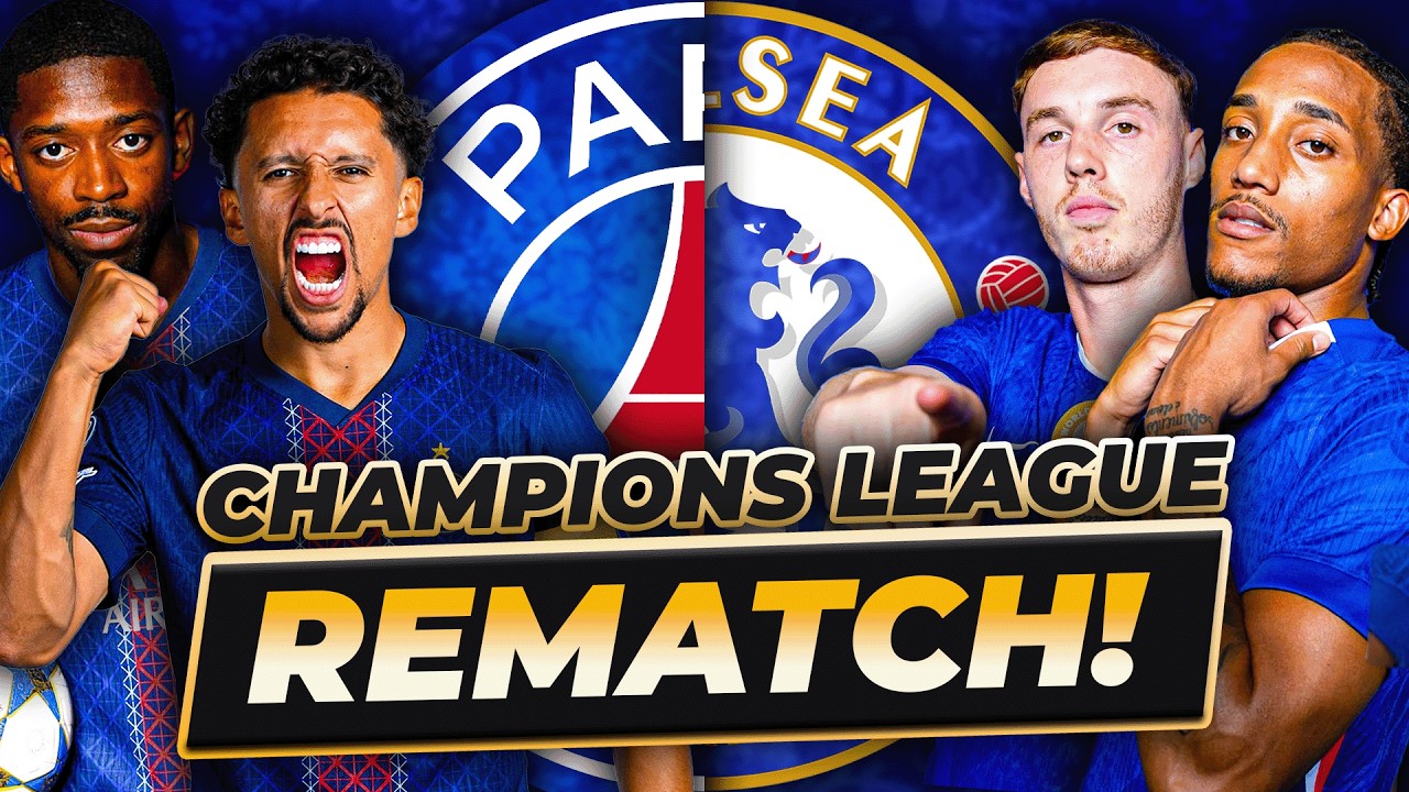 Chelsea Set For EPIC Rematch Against PSG in the champions league!