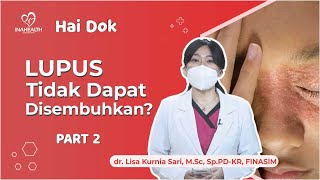 Apakah Lupus Ada Obatnya ? - Hai dok