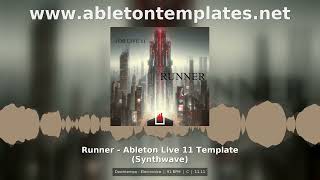 Runner Synthwave Ableton Live 11 Template Downtempo Electronica