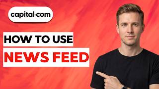 How to Use Capital.com News Feed [2026 Full Guide]