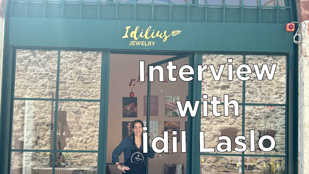 Interview with İdil Laslo (Jeweler in Istanbul)