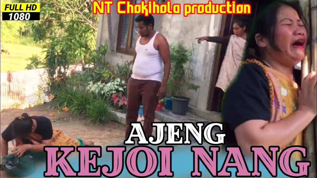 New karbi short video/AJENG KEJOI NANG (HD)#NT-#chokihola #production