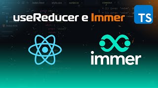 Aula[3] - useReducer com Immer - Curso React/Native + Immer