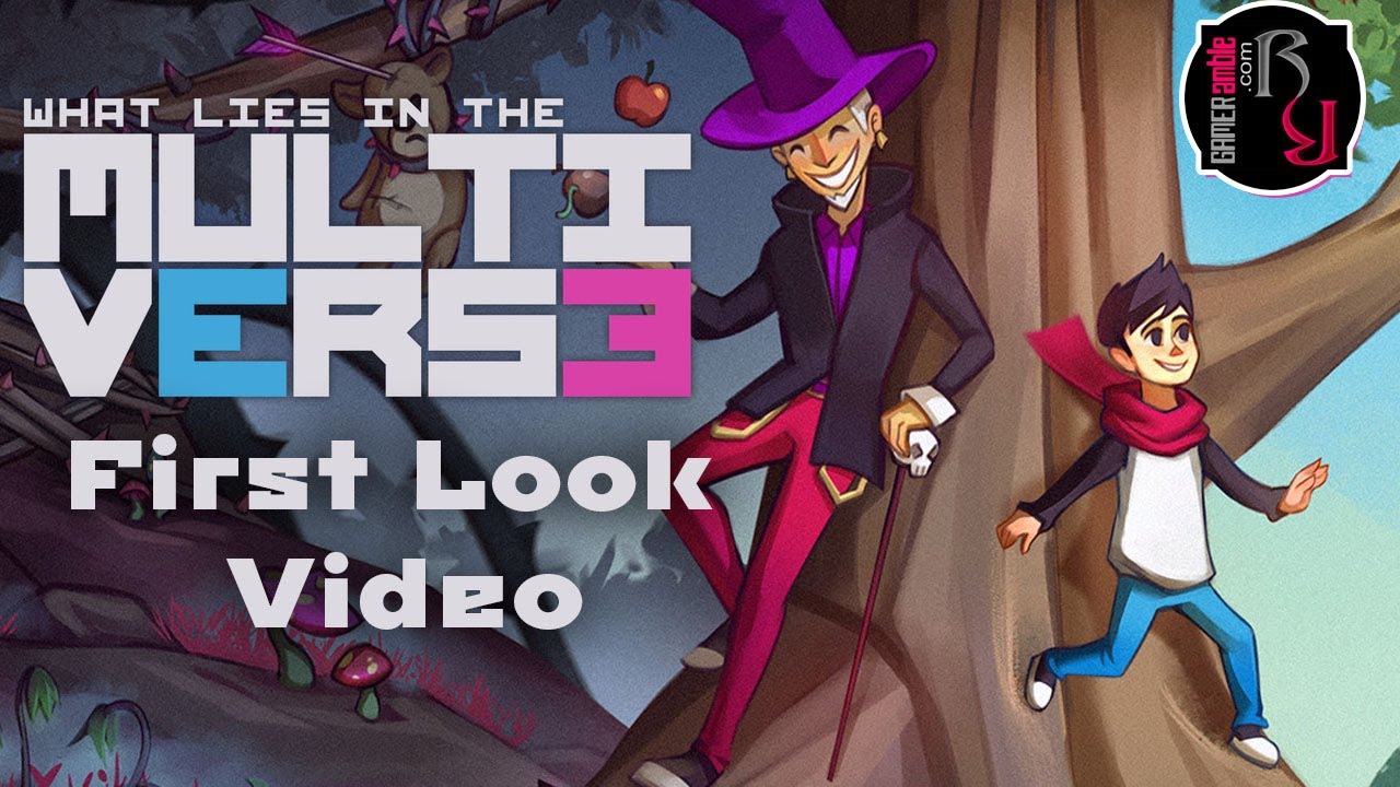 GAMERamble - What Lies in the Multiverse First Look Video