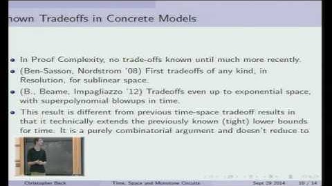 Time, space and monotone circuits - Christopher Beck