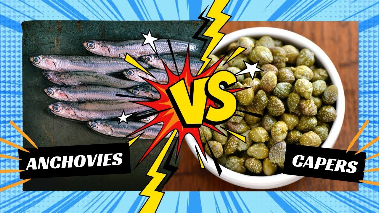 Anchovies VS Capers YouTube