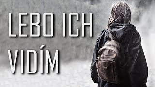 Viera do vrecka – Lebo ich vidím