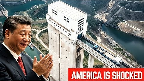 China Built a Ship Elevator to Cross Mountains