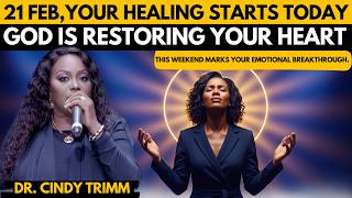 Saturday Prayer for Inner Healing Total Emotional Restoration Dr Cindy Trimm