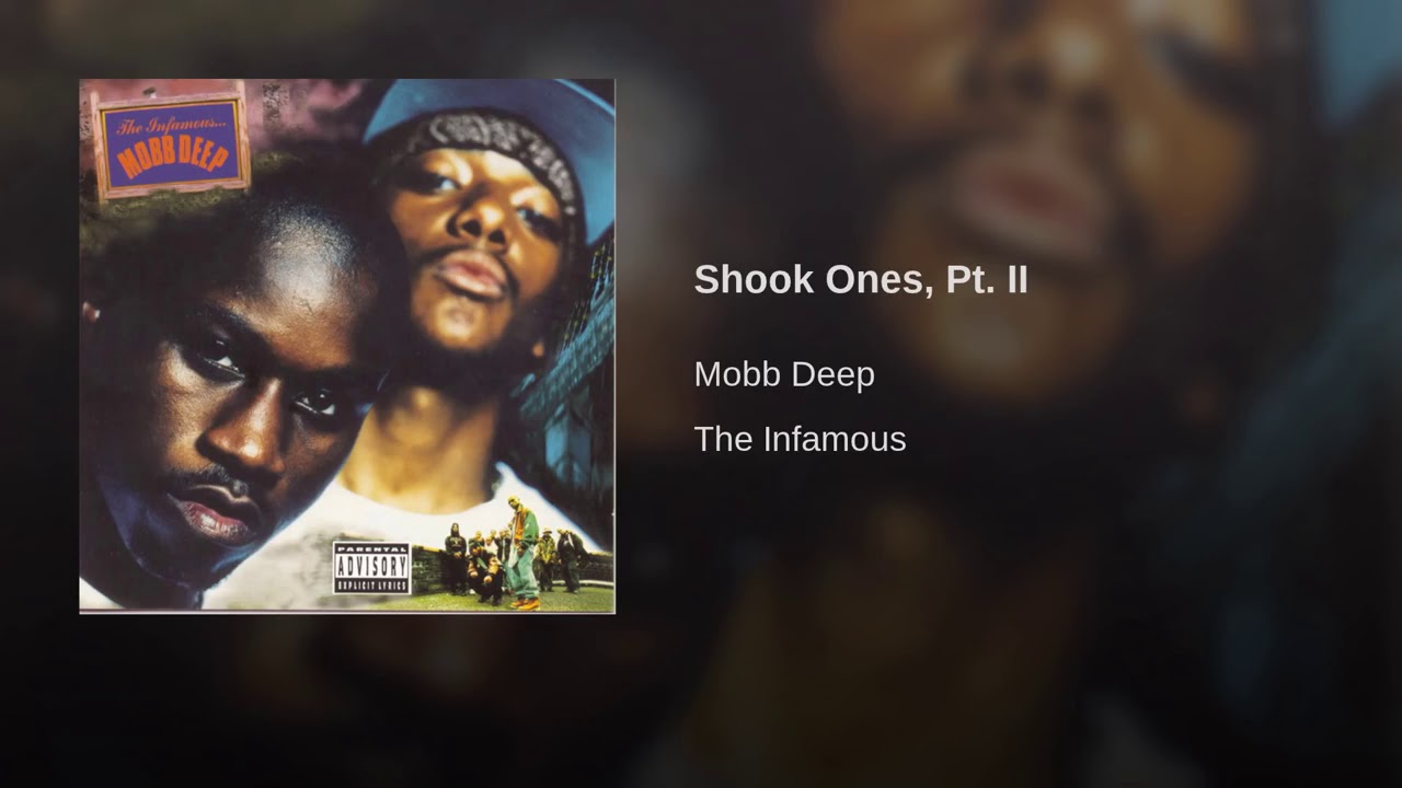 Mobb deep shook ones pt