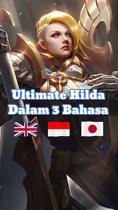 Suara Ultimate HILDA Dalam 3 Bahasa #shorts #mlbb