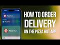 How To Order Delivery On The Pizza Hut App: Easy Guide!