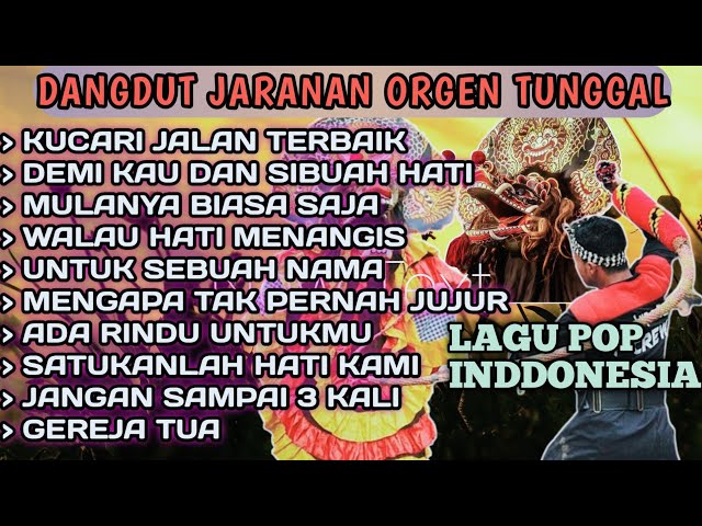KUCARI JALAN TERBAIK FULL ALBUM POP INDONESIA VERSI DANGDUT JARANAN ORGEN TUNGGAL COVER (DMC REBORN) class=