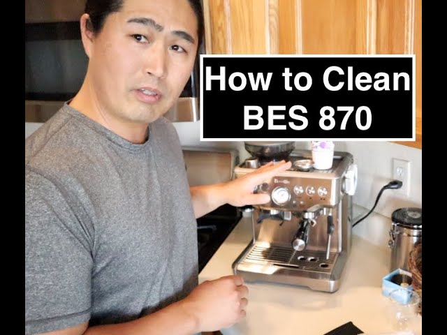 Step By Step  How to Clean Breville Barista Express