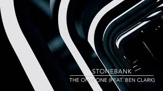 Stonebank - The Only One (feat. Ben Clark)