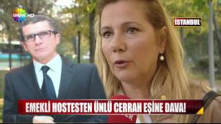 Hostes, Cerrah Eşine 500.000 Tllik Dava Açtı