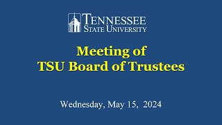 Virtual Meeting  TSU Board of Trustees