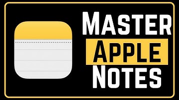 Master Apple Notes | Full Tutorial and Overview