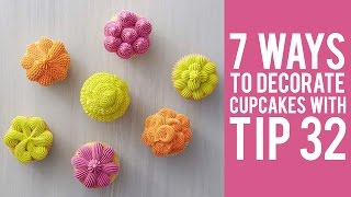 How to Decorate Cupcakes with Tip 32– 7 ways!