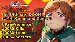 Project Brutality ► The Ultimate DOOM ► E1M4: Command Control ► UV 100%