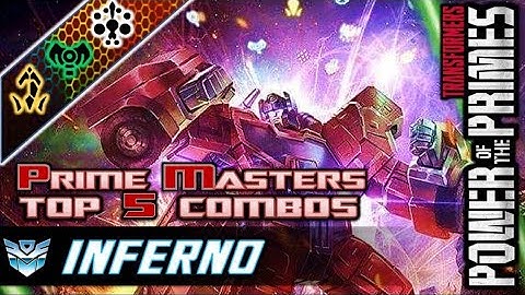 Inferno Top 5 Prime Master Combos // Transformers Power of the Primes