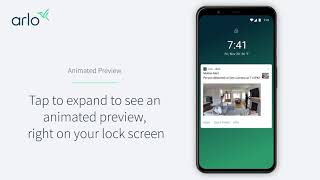 Arlo Secure App - Animated Notifications for Android Devices | Smart Home Security Apps screenshot 4