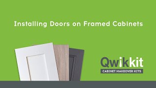 Qwikkit Installing Doors on a Framed Cabinet