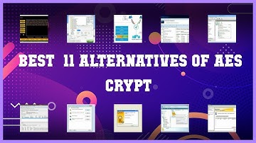 AES Crypt | Top 11 Alternatives of AES Crypt