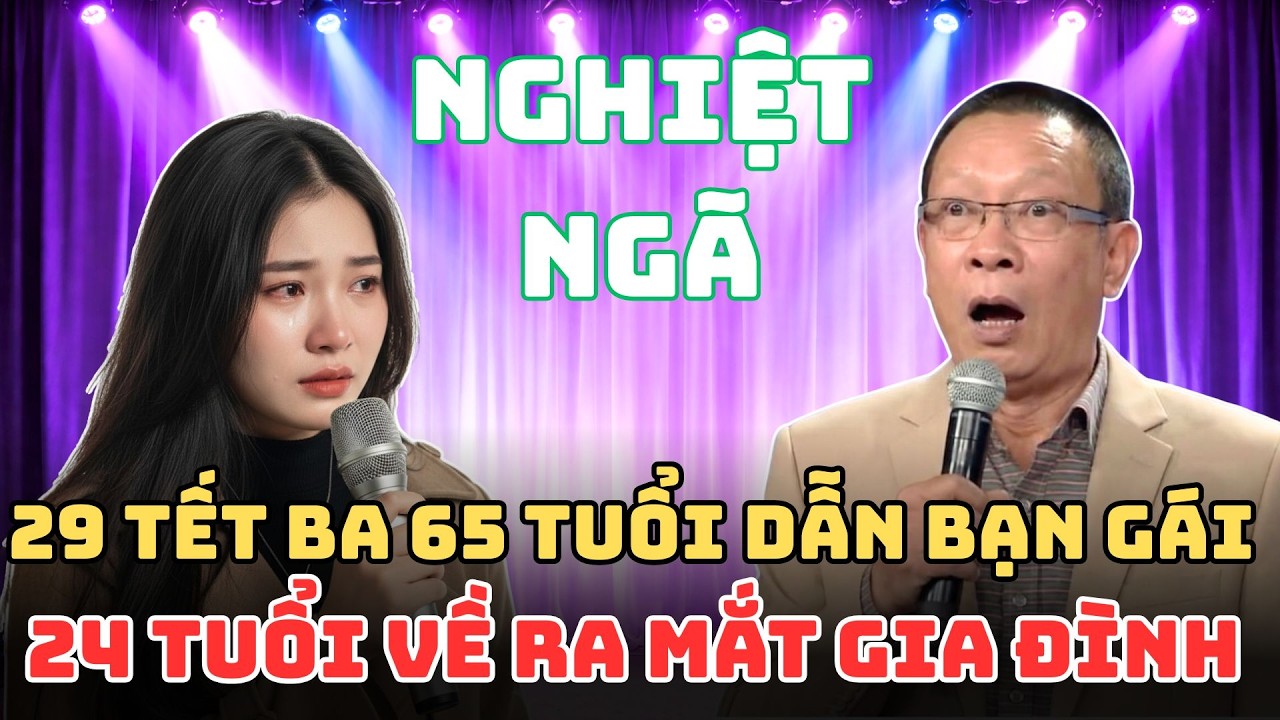 29 Tết Ba Dẫn Cô Giáo 24 Tuổi Về Và Nói Đó Là Bạn Gái Ba