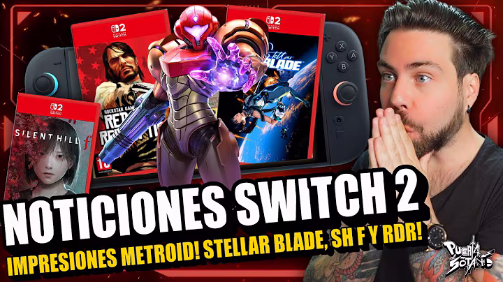 🔥NOTICIONES Nintendo Switch 2! PREVIEWS METROID PRIME 4! Silent Hill F, Red Dead 1 y Stellar Blade! 19 minutes