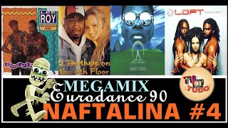 MEGAMIX NAFTALINA #04 - EURODANCE 1990s- FLASHBACK