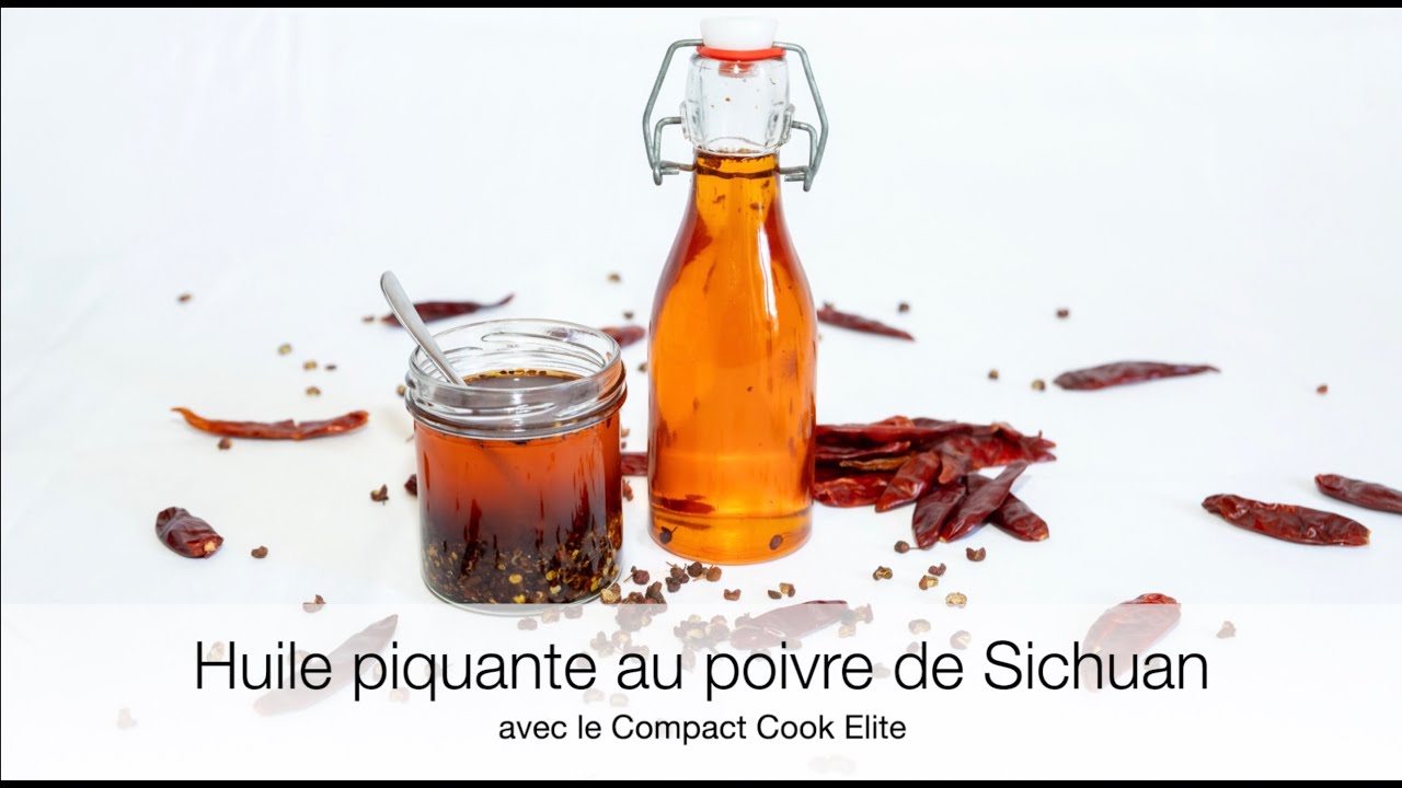 Huile piquante au poivre de Sichuan avec le Compact Cook Elite / Infinity Cook