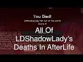 All Of @ldshadowlady AfterLife Deaths 🏴‍☠️ ( Complete)