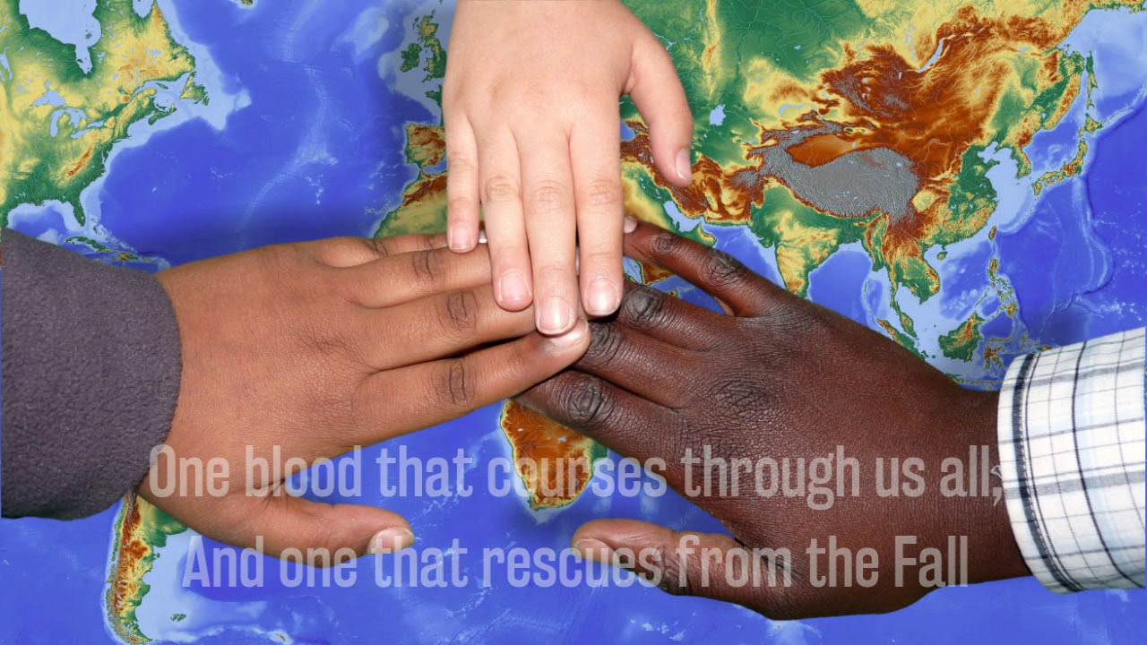 One Blood (A Hymn of Unity) YouTube