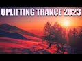 Uplifting Trance Mix 2023 ✅✅