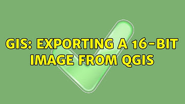 GIS: Exporting a 16-bit image from QGIS