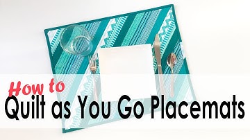 How to Make Quilt as You Go Placemats with On Williams Street