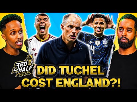 TUCHEL SHOULD BE SACKED?! Spain DOMINATE France + World Cup Final Predictions | 3RD HALF