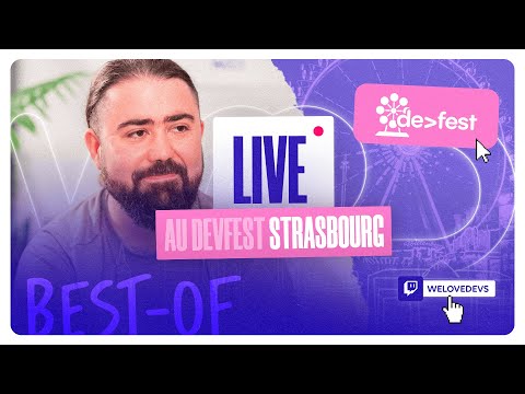 En live au DevFest Strasbourg 2022 ✨ [BEST-OF LIVE]