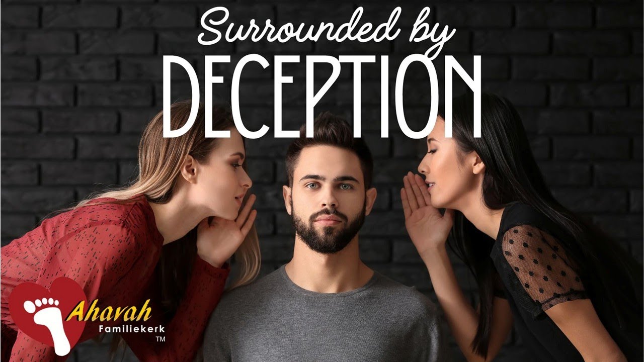 Surrounded by Deception - 21 December 2025