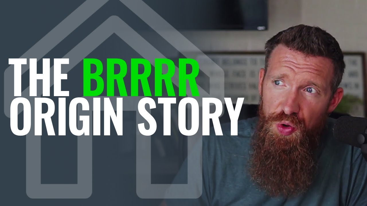 The BRRRR Origin Story: How I Discovered This Amazing - No Money - Real Estate Strategy!