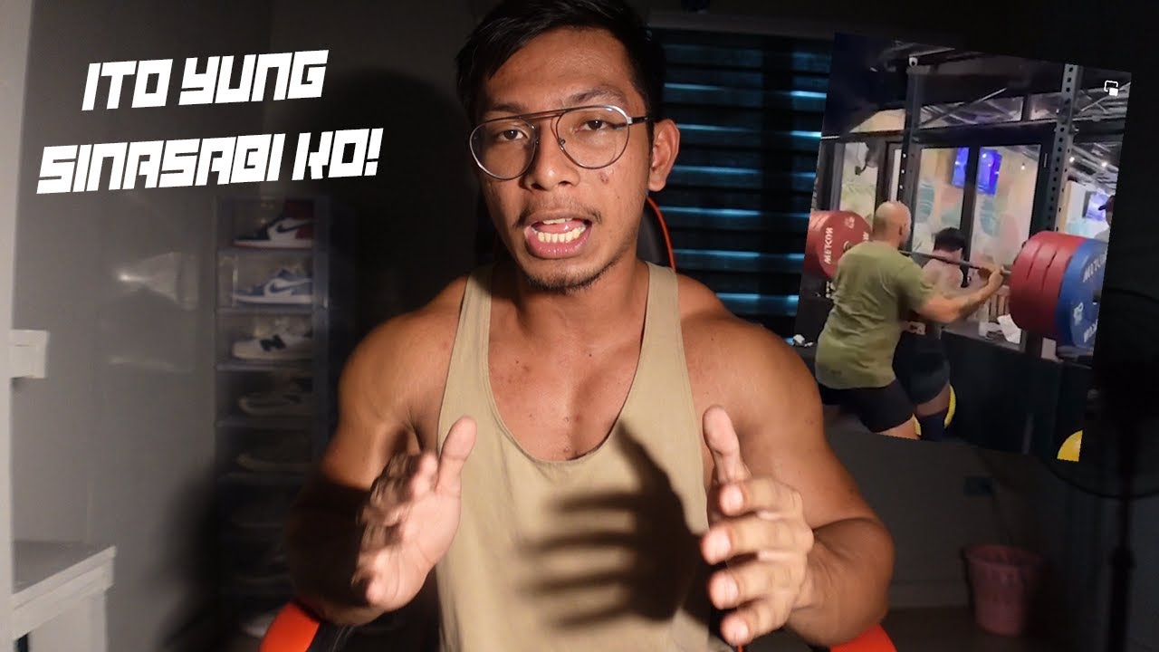 BODYBUILDERS PO TAYO HINDI POWER LIFTERS! NO TO EGO LIFTERS! YouTube