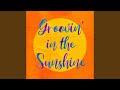 Groovin&#39; in the Sunshine (feat. BASI &amp; 向井太一) Instrumental