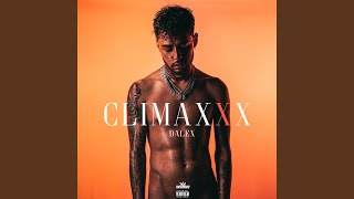 Climaxxx - Dalex