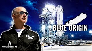 BLUE ORIGIN: Inside Look at Jeff Bezos' Space Company