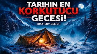 Tarihin En Korkutucu Kamp Gecesi! (Dyatlov Geçidi)
