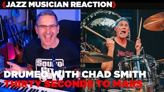 Jazz Musician REACTS | Chad Smith Plays Thirty Seconds To Mars "The Kill" | MUSIC SHED EP381