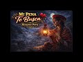 Mi pena te busca | Huayno Peru