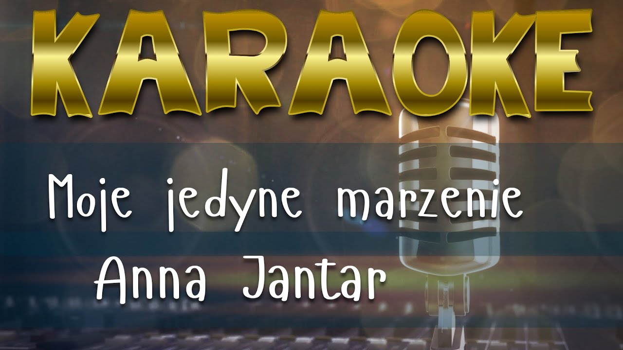 Moje Jedyne Marzenie/ Anna Jantar/ KARAOKE #jantar #karaoke
